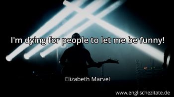Englisches Zitat von Elizabeth Marvel als Bild