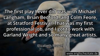 Englisches Zitat von Elizabeth Marvel als Bild
