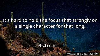 Englisches Zitat von Elizabeth Moon als Bild