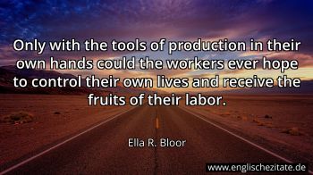 Englisches Zitat von Ella R. Bloor als Bild