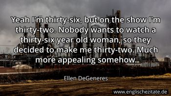 Englisches Zitat von Ellen DeGeneres als Bild