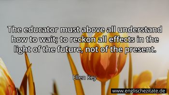 Englisches Zitat von Ellen Key als Bild