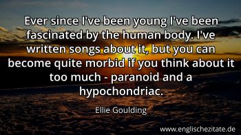 Englisches Zitat von Ellie Goulding als Bild