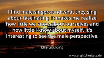 Englisches Zitat von Ellie Goulding als Bild