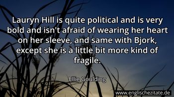 Englisches Zitat von Ellie Goulding als Bild