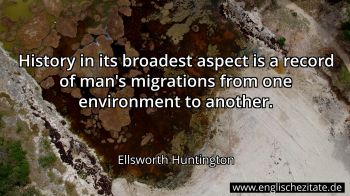 Englisches Zitat von Ellsworth Huntington als Bild