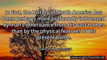 Englisches Zitat von Ellsworth Huntington als Bild