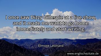 Englisches Zitat von Elmore Leonard als Bild
