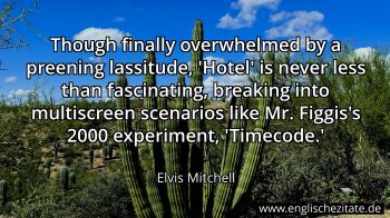 Englisches Zitat von Elvis Mitchell als Bild