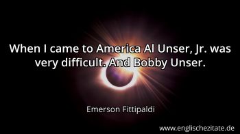 Englisches Zitat von Emerson Fittipaldi als Bild