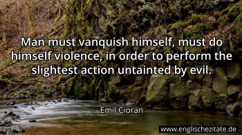 Englisches Zitat von Emil Cioran als Bild