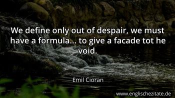 Englisches Zitat von Emil Cioran als Bild