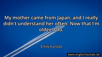 Englisches Zitat von Emily Kuroda als Bild