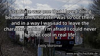 Englisches Zitat von Emily Mortimer als Bild