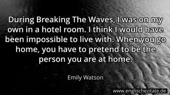 Englisches Zitat von Emily Watson als Bild