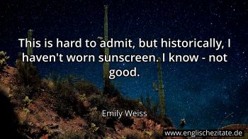 Englisches Zitat von Emily Weiss als Bild