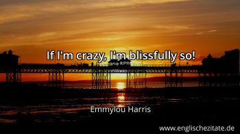 Englisches Zitat von Emmylou Harris als Bild