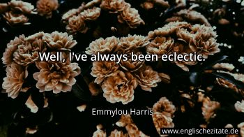Englisches Zitat von Emmylou Harris als Bild
