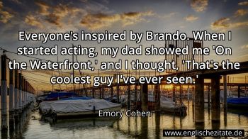 Englisches Zitat von Emory Cohen als Bild