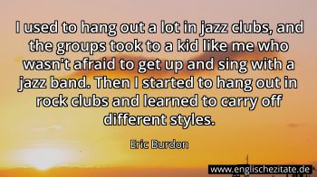 Englisches Zitat von Eric Burdon als Bild