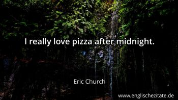 Englisches Zitat von Eric Church als Bild