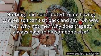 Englisches Zitat von Eric Davis als Bild