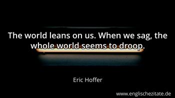 Englisches Zitat von Eric Hoffer als Bild
