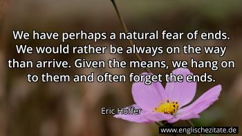 Englisches Zitat von Eric Hoffer als Bild