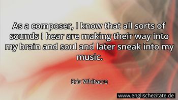 Englisches Zitat von Eric Whitacre als Bild