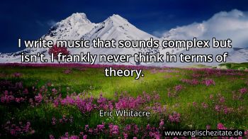 Englisches Zitat von Eric Whitacre als Bild