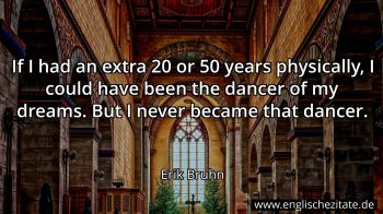 Englisches Zitat von Erik Bruhn als Bild