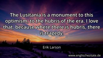 Englisches Zitat von Erik Larson als Bild
