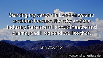 Englisches Zitat von Erin O'Connor als Bild