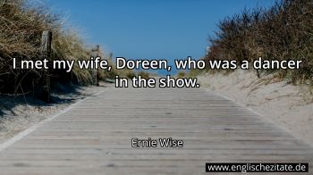 Englisches Zitat von Ernie Wise als Bild