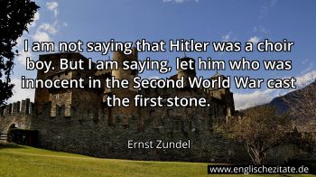 Englisches Zitat von Ernst Zundel als Bild