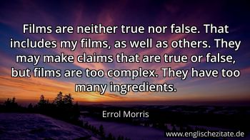 Englisches Zitat von Errol Morris als Bild