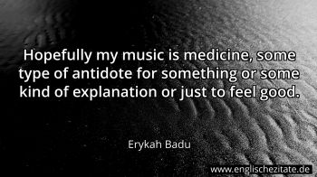 Englisches Zitat von Erykah Badu als Bild