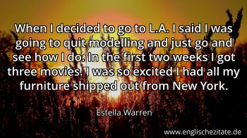 Englisches Zitat von Estella Warren als Bild