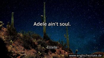Englisches Zitat von Estelle als Bild
