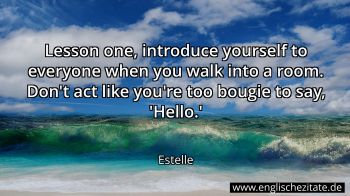 Englisches Zitat von Estelle als Bild