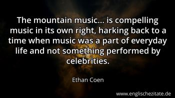 Englisches Zitat von Ethan Coen als Bild