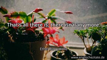 Englisches Zitat von Ethel Barrymore als Bild