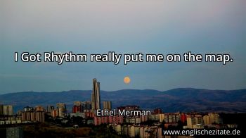 Englisches Zitat von Ethel Merman als Bild