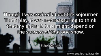 Englisches Zitat von Ethel Waters als Bild