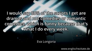 Englisches Zitat von Eva Longoria als Bild