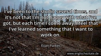 Englisches Zitat von Evan Parker als Bild
