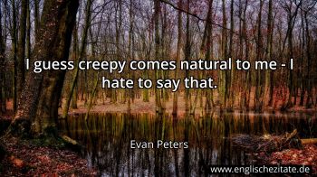 Englisches Zitat von Evan Peters als Bild