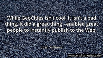 Englisches Zitat von Evan Williams als Bild