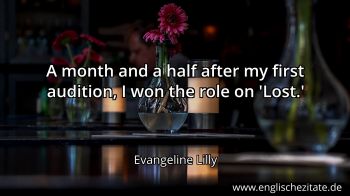 Englisches Zitat von Evangeline Lilly als Bild