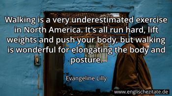 Englisches Zitat von Evangeline Lilly als Bild